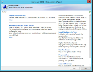 Lync 2013 FE Prep - 2 Deployment Wizard